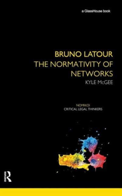 Bruno Latour : The Normativity of Networks
