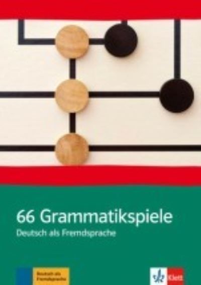 66 Grammatik-Spiele. Deutsch als Fremdsprache