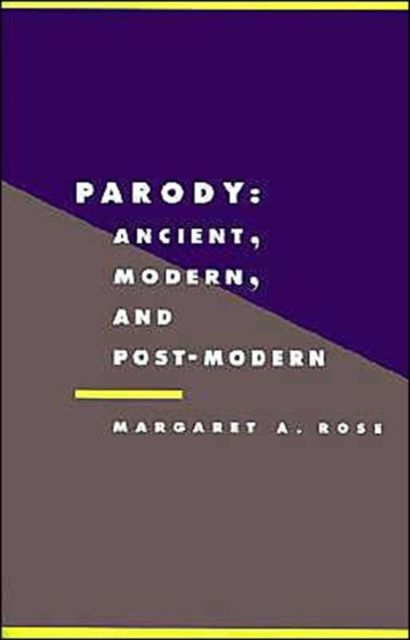Parody : Ancient, Modern and Post-modern