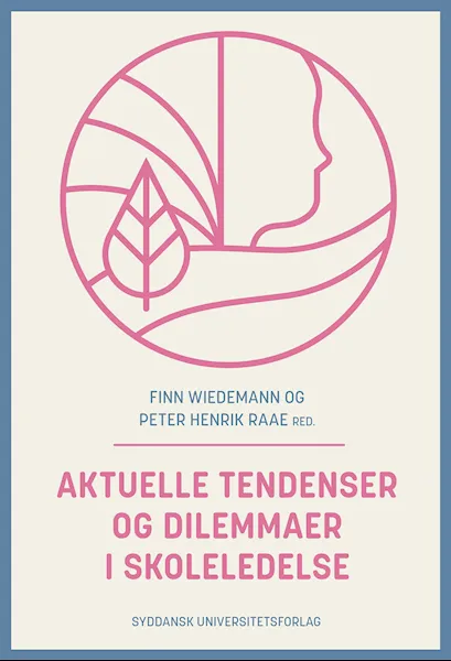 Forsidebilde av Aktuelle tendenser og dilemmaer i skoleledelse