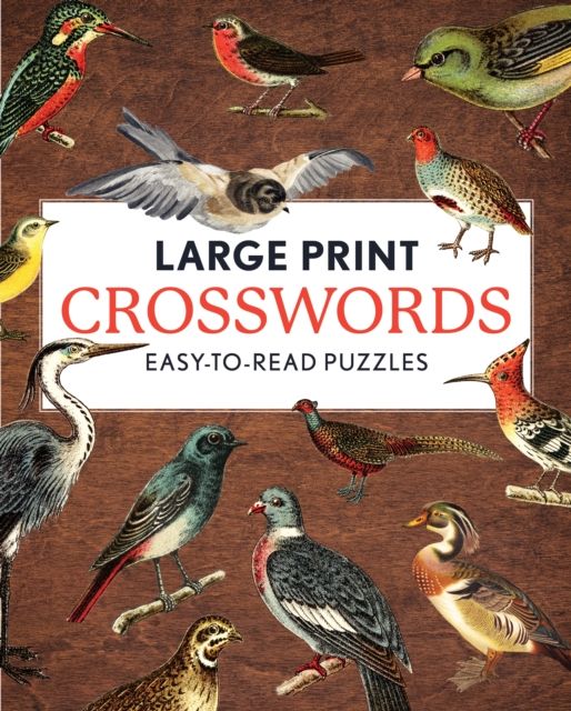 Large Print Crosswords : Easy-to-Read Puzzles