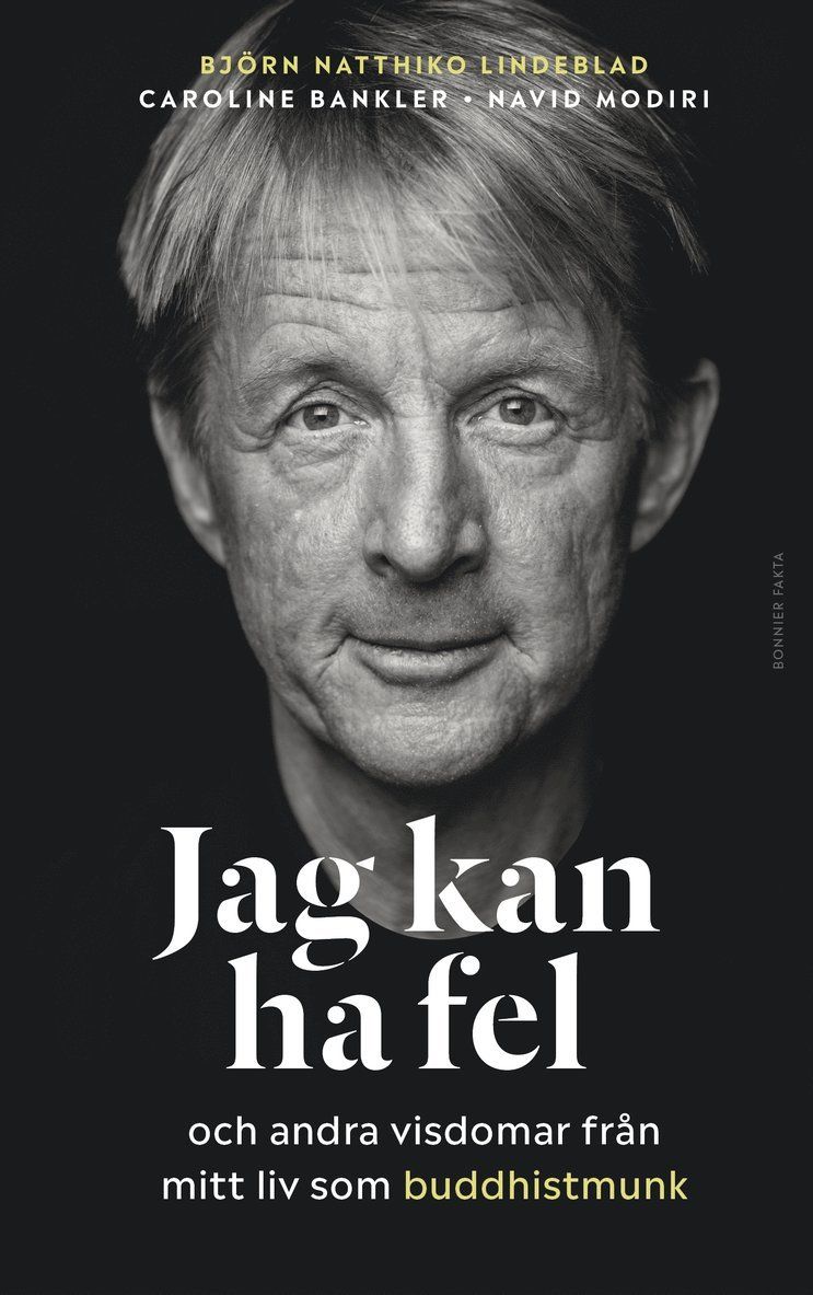 Jag kan ha fel : och andra visdomar från mitt liv som buddhistmunk