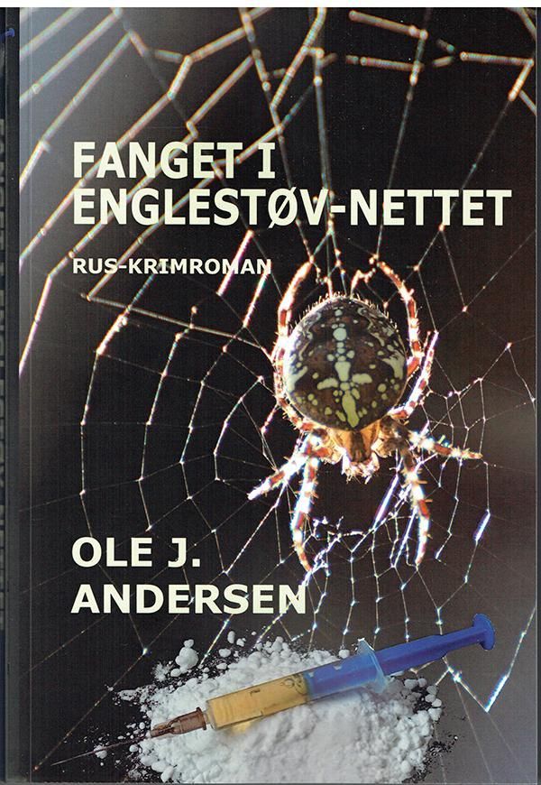 Fanget i englestøv-nettet : rus-krimroman
