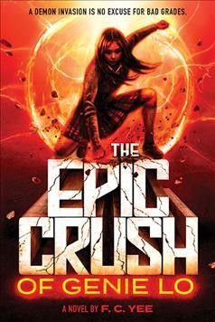 The epic crush of Genie Lo : a novel
