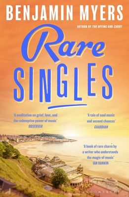 Rare Singles : 'A book of rare charm by a writer who understands the magic of music' - IAN RANKIN