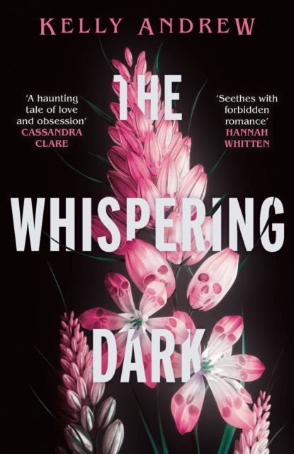 The Whispering Dark : The bewitching academic rivals to lovers slow burn debut fantasy
