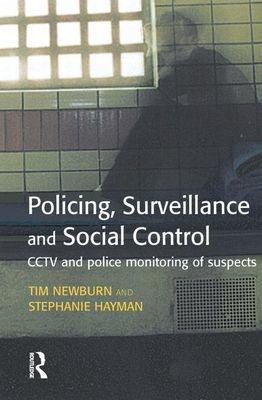 Policing, Surveillance and Social Control
