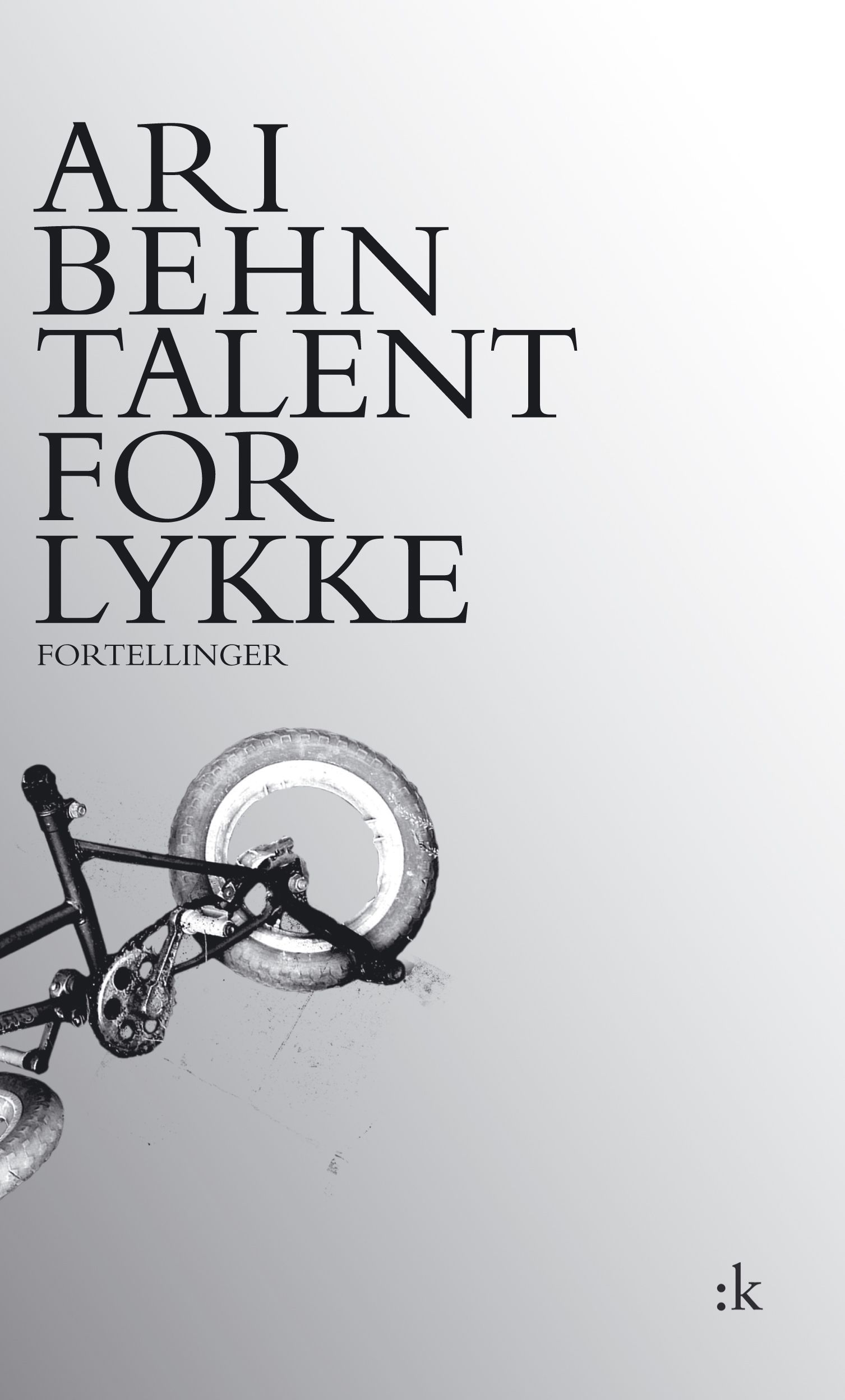 Talent for lykke : fortellinger