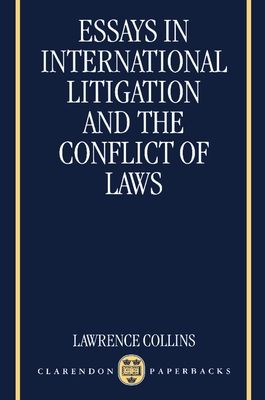 Essays in International Litigation and the Conflict of Laws