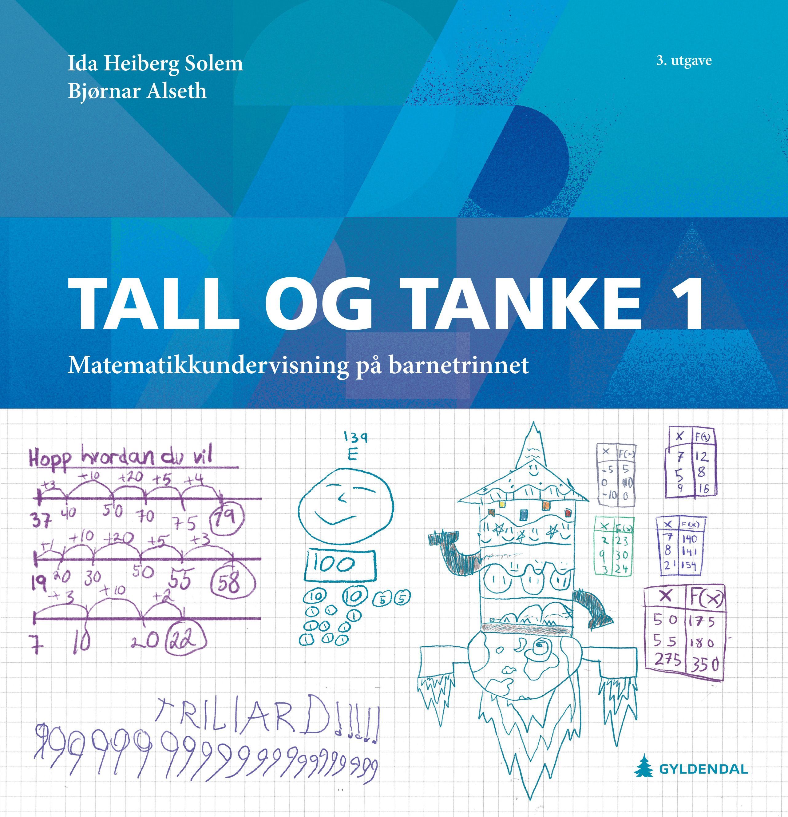 Tall og tanke 1 : matematikkundervisning på barnetrinnet