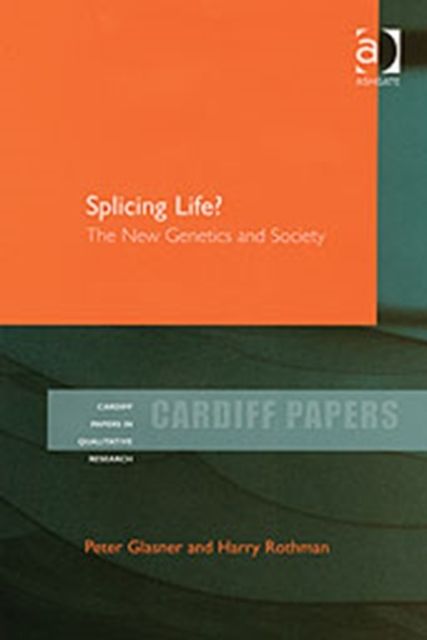 Splicing Life? : The New Genetics and Society