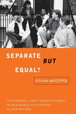 Separate But Equal? : Academic and Vocational Education Post-16
