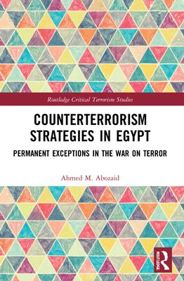 Counterterrorism Strategies in Egypt : Permanent Exceptions in the War on Terror