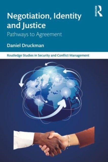 Negotiation, Identity and Justice : Pathways to Agreement