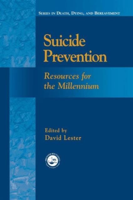 Suicide Prevention : Resources for the Millennium