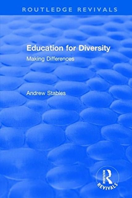 Education for Diversity : Making Differences
