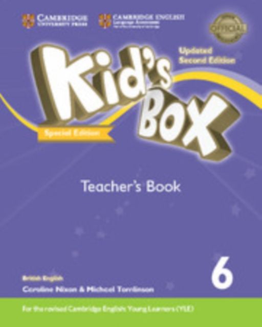 Kid's Box Updated Level 6 Teacher's Book Turkey Special Edition : For the Revised Cambridge English: Young Learners (YLE)