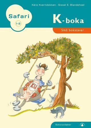 Safari 1-2 : K-boka : små bokstaver : bokstavbøker