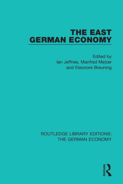 The East German Economy