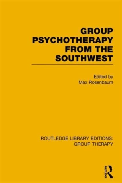 Group Psychotherapy from the Southwest (RLE: Group Therapy)