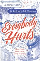 Everybody hurts
