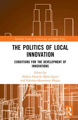 The Politics of Local Innovation : Conditions for the Development of Innovations
