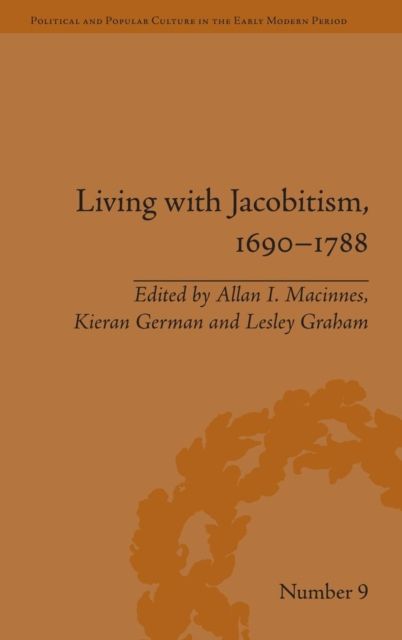 Living with Jacobitism, 1690?1788 : The Three Kingdoms and Beyond