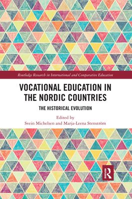 Forsidebilde av Vocational Education in the Nordic Countries : The Historical Evolution