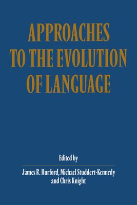 Forsidebilde av Approaches to the Evolution of Language : Social and Cognitive Bases
