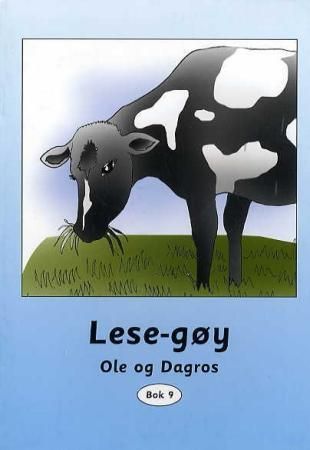 Lese-gøy : bok 9 : Ole og Dagros