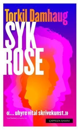 Syk rose : roman