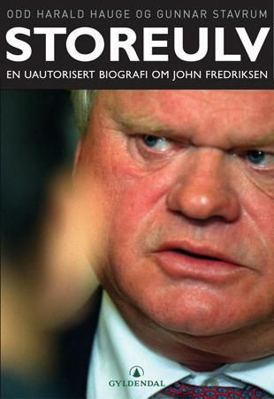 Storeulv : en uatorisert biografi om John Fredriksen