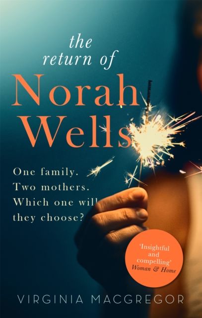 The Return of Norah Wells : THE FEEL-GOOD MUST-READ FOR 2018