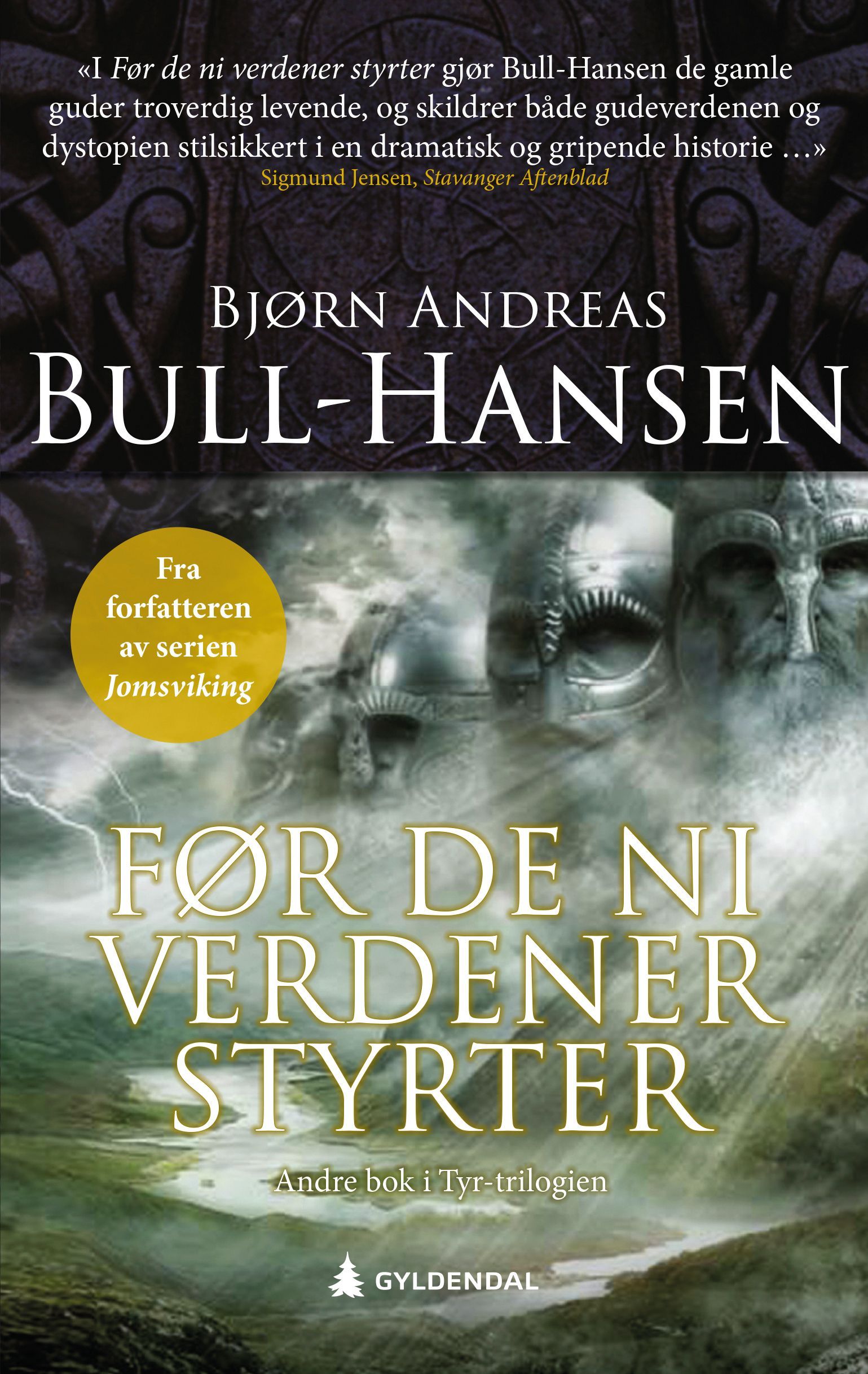 Før de ni verdener styrter : roman