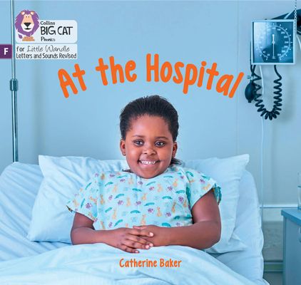 At the Hospital : Foundations for Phonics