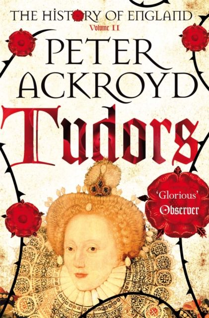 The history of England. Volume II. Tudors
