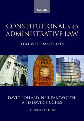 Constitutional and Administrative Law : Text with Materials