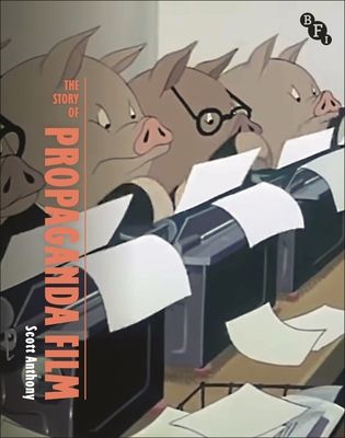 The Story of British Propaganda Film