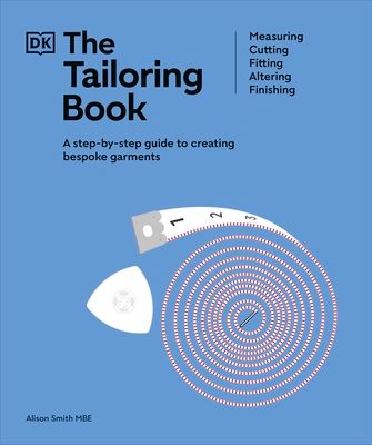 The tailoring book : a step-by-step guide to creating bespoke garments