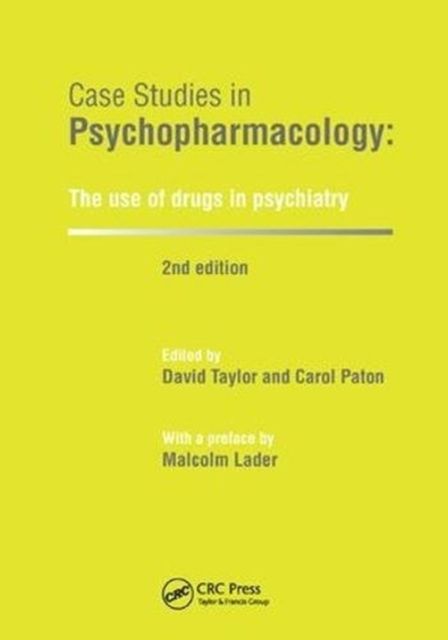 Case Studies in Psychopharmacology : The Use of Drugs in Psychiatry, Second Edition