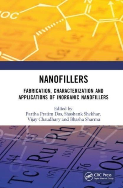 Forsidebilde av Nanofillers : Fabrication, Characterization and Applications of Inorganic Nanofillers