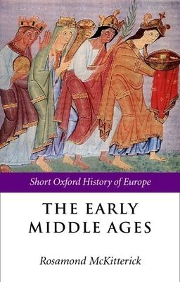 The Early Middle Ages : Europe 400-1000