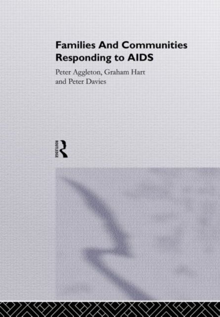 Families and Communities Responding to AIDS
