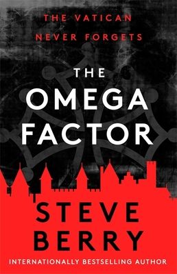 The Omega Factor : The New York Times bestselling action and adventure thriller that will have you on the  edge of your seat