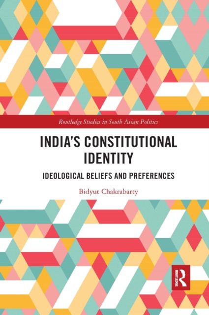 India's Constitutional Identity : ideological beliefs and preferences