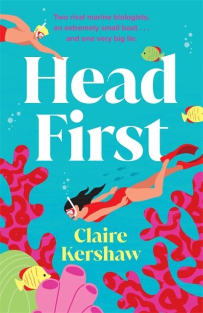 Head First : Escape into this sun-drenched rivals to lovers romance