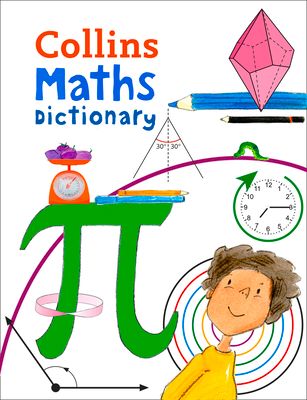 Maths Dictionary : Illustrated Dictionary for Ages 7+