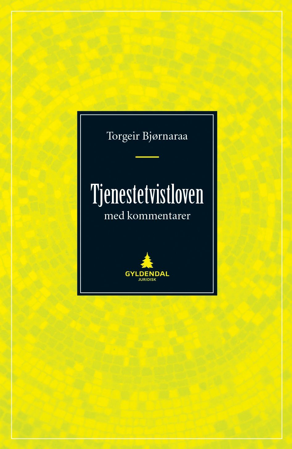 Tjenestetvistloven : med kommentarer