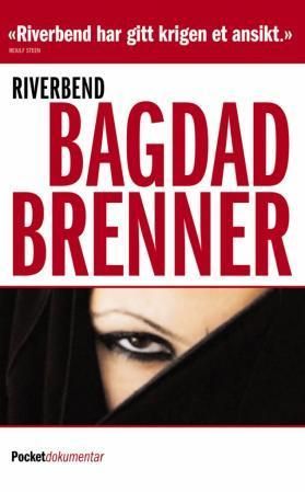 Bagdad brenner : dagbok fra Irak