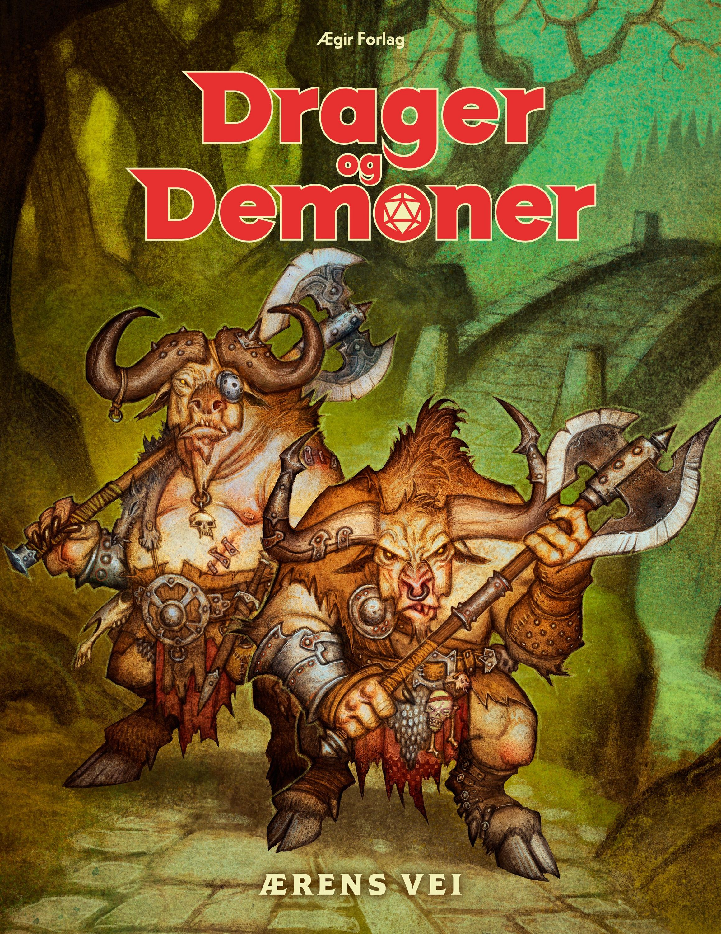 Drager og demoner. Ærens vei